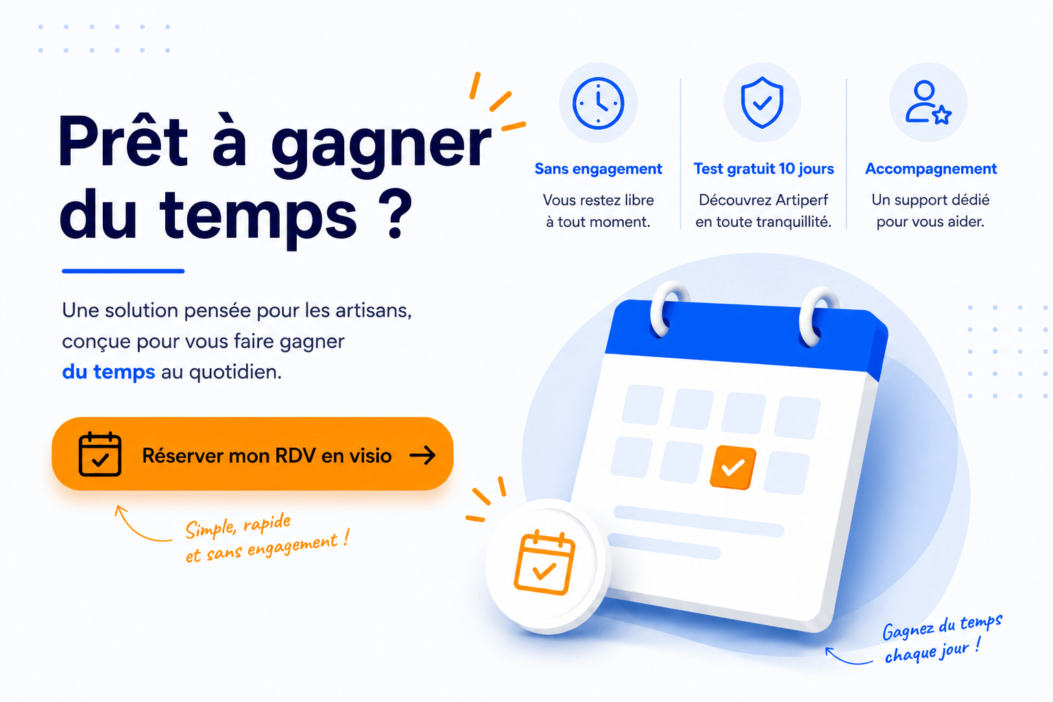 Prêt à gagner du temps ? Réservez votre RDV en visio : sans engagement, test gratuit 10 jours et accompagnement dédié